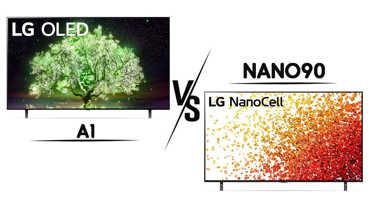 مقایسه تلویزیون ال‌جی NANO90 با A1