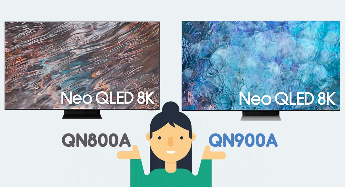 مقایسه تلویزیون سامسونگ QN800A با QN900A
