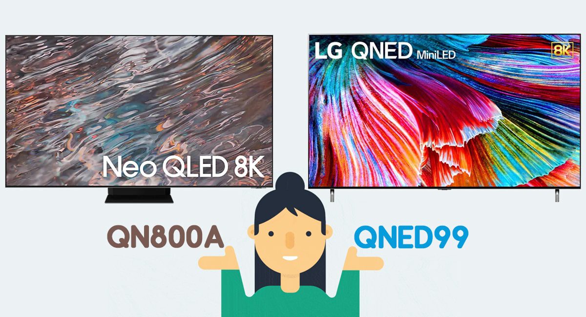 مقایسه تلویزیون سامسونگ QN800A با الجی QNED99