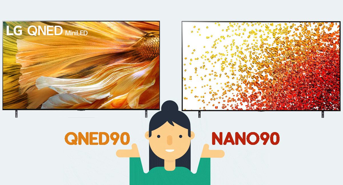 مقایسه تلویزیون ال‌جی QNED90 با NANO90