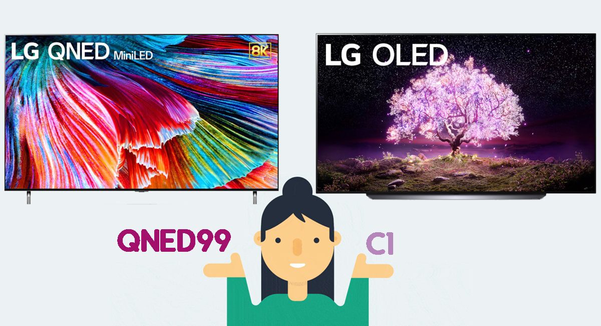 مقایسه تلویزیون الجی QNED99 با C1