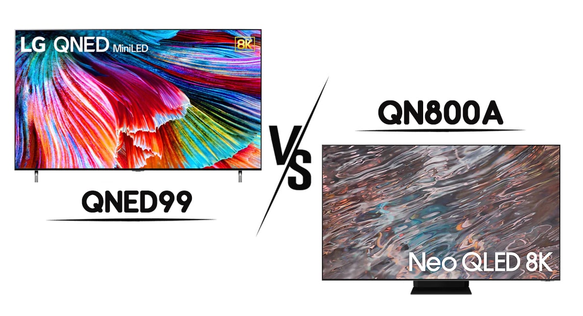 مقایسه تلویزیون QNED99 با QN800A