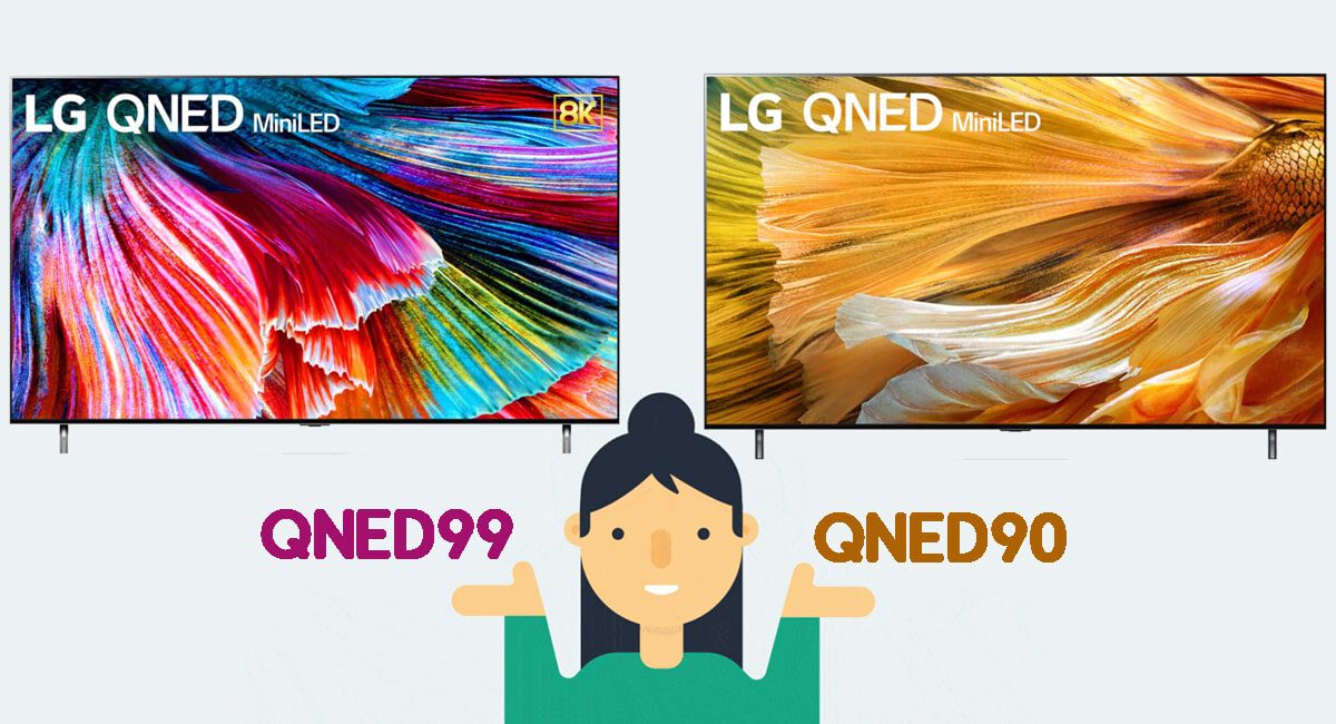 مقایسه تلویزیون الجی QNED99 با QNED90