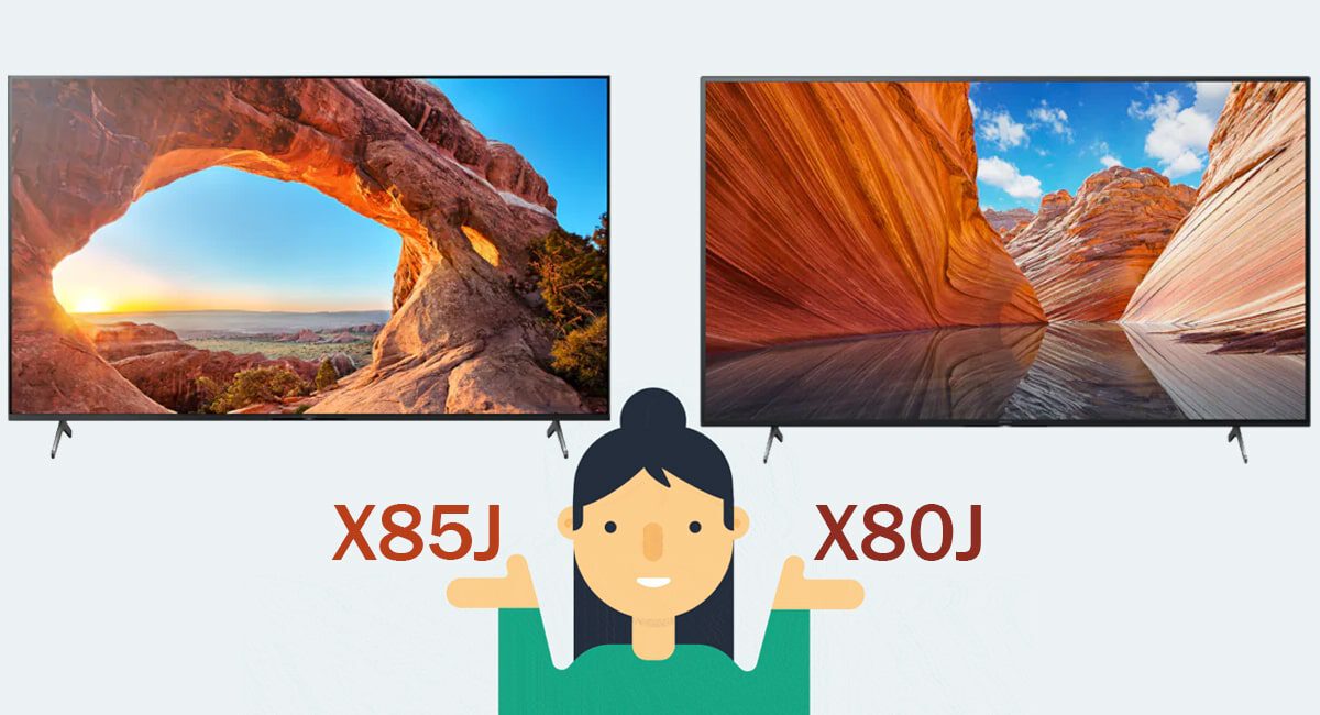 مقایسه تلویزیون سونی X85J با X80J