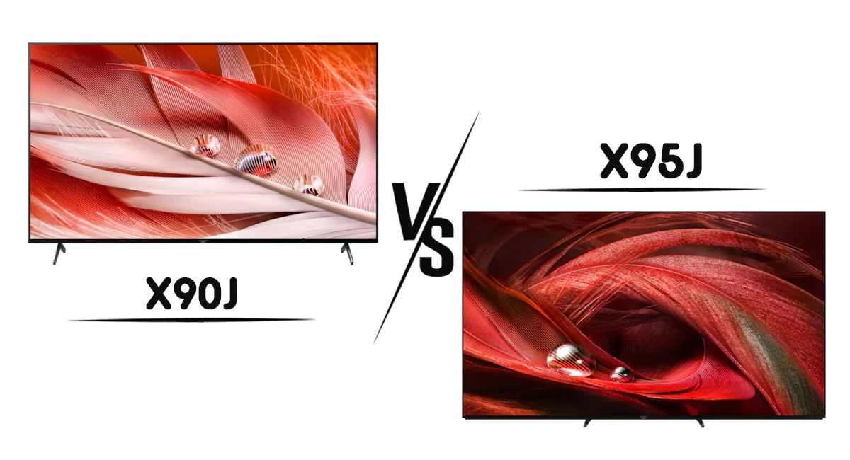 مقایسه تلویزیون X90J با X95J