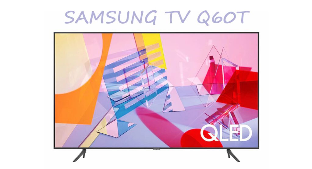 تلویزیون سامسونگ Q60T