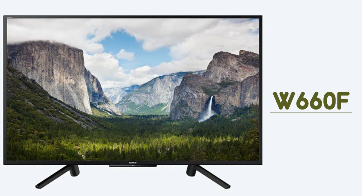 تلویزیون سونی W660F بهترین تلویزیون سونی فول اچدی